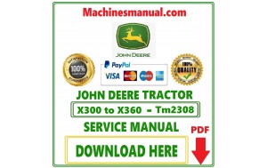 Download John Deere X300 X304 X320 X324 X340 X360 Lawn Tractor Service Repair Manual Pdf-Tm2308