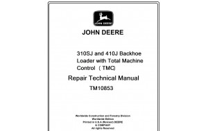 John Deere 310SJ and 410J Backhoe Loader with Total Machine Control (TMC) Repair Technical Manual Pdf-TM10853