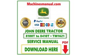 John Deere 8100T 8200T 8300T 8400T 8110T 8210T 8310T 8410T Tractor Service Repair Manual Pdf-TM1621