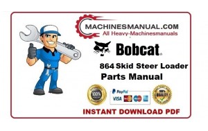 Pdf Bobcat 864 Skid Steer Loader Parts Catalog Manual 516811001 516814999 516815001 & Above 517511001 517514999 517515001 & Above 518911001 518914999 518915001 & Above