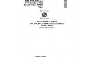 Pdf - John Deere S760 S770 S780 S790 Combines (Sn before 140099) Repair Technical Manual TM806319